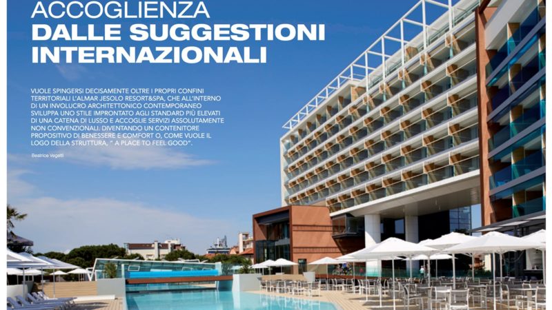 Suite: Accoglienza della suggestioni internazionali | Almar Jesolo Resort&Spa